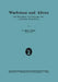 Wachstum Und Altern: Zur Physiologie Und Pathologie Der Postfötalen Entwicklung by Robert Rößle