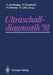 Ultraschalldiagnostik '91: Drei-Länder-Treffen Lausanne by A. Anderegg, P. a. Despland, H. Henner