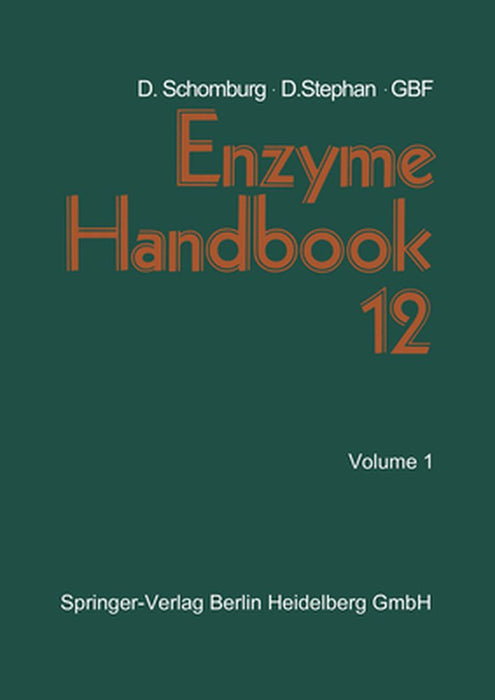 Enzyme Handbook 12: Class 2.3.2 -- 2.4 Transferases by Dietmar Schomburg