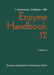 Enzyme Handbook 12: Class 2.3.2 -- 2.4 Transferases by Dietmar Schomburg