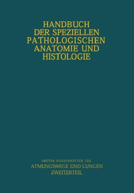 Atmungswege Und Lungen by W. Berblinger, W. Ceelen, F. Danisch