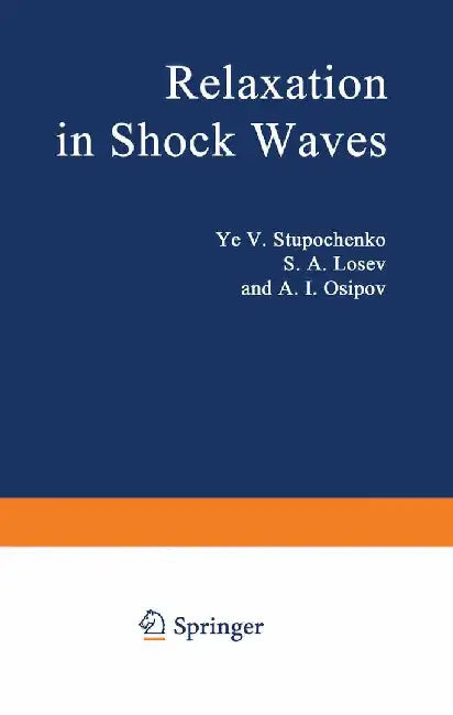 Relaxation in Shock Waves by Y. V. Stupochenko