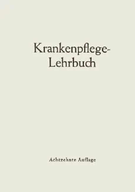 Krankenpflege-Lehrbuch by Wilhelm Hagen, A. Hübner, H. V. Kress