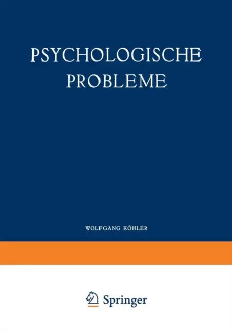 Psychologische Probleme by Wolfgang Köhler