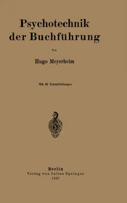 Psychotechnik Der Buchführung by Hugo Meyerheim