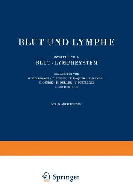 Blut Und Lymphe: Zweiter Teil Blut - Lymphsystem by Na Griesbach, Na Huber, Na Laquer