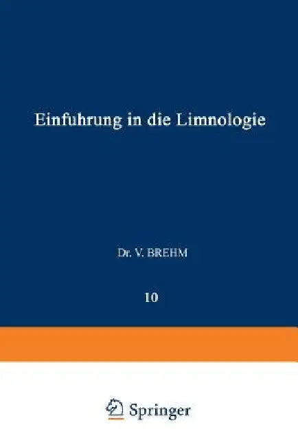 Einführung in Die Limnologie by Vinzenz Brehm