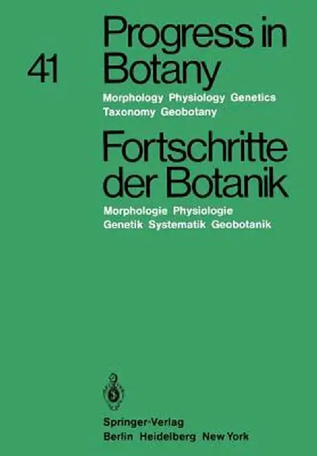 Progress in Botany / Fortschritte Der Botanik: Morphology - Physiology - Genetics Taxonomy - Geobotany / Morphologie - Physiologie - Genetik Systemati by Heinz Ellenberg