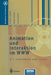 Animation Und Interaktion Im WWW: Mit Shockwave Und Flash by Richard S. Schifman, Günther Heinrich, Yvonne Heinrich