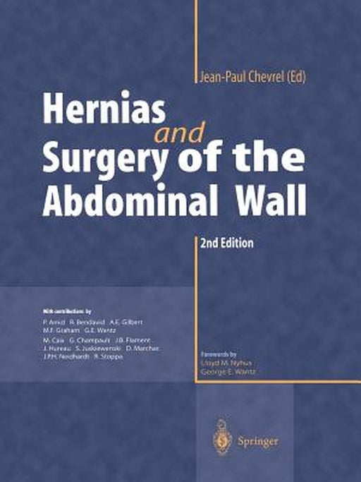 Hernias and Surgery of the Abdominal Wall by Jean-Paul Chevrel