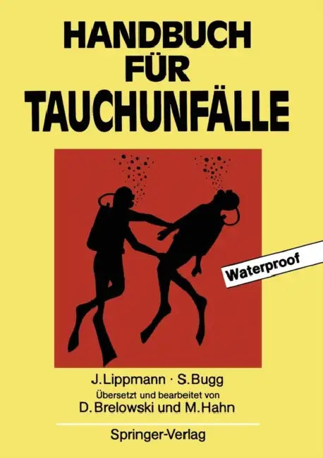 Handbuch Für Tauchunfälle by John Lippmann, Doris Brelowski, Doris Brelowski