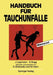 Handbuch Für Tauchunfälle by John Lippmann, Doris Brelowski, Doris Brelowski