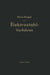 Das Elektrostahlverfahren: Ofenbau, Elektrotechnik, Metallurgie Und Wirtschaftliches Nach F. T. Sisco "The Manufacture of Electric Steel" by Heinz Siegel