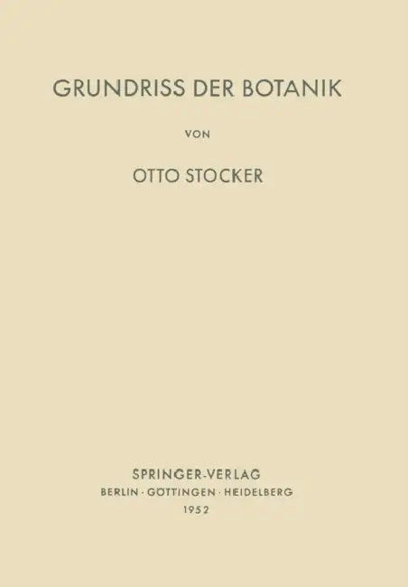 Grundriss Der Botanik by O. Stocker