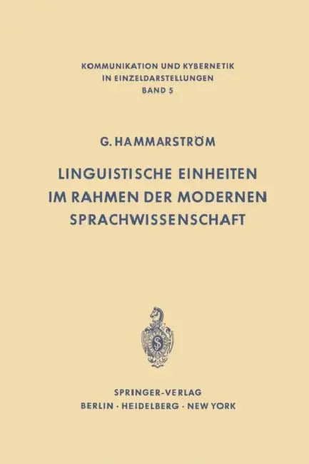 Linguistische Einheiten Im Rahmen Der Modernen Sprachwissenschaft by Göran Hammarström