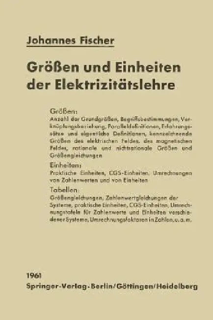 Größen Und Einheiten Der Elektrizitätslehre by Johannes Fischer