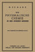 Die Physikalische Chemie in Der Inneren Medizin: Die Anwendung Und Die Bedeutung Physikochemischer Forschung in Der Pathologie Und Therapie Für Studie by Heinrich Schade