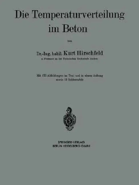 Die Temperaturverteilung Im Beton by Kurt Hirschfeld