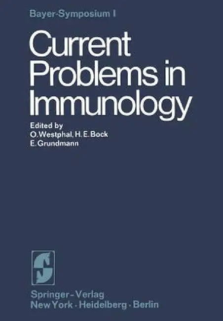 Current Problems in Immunology by Otto Westphal