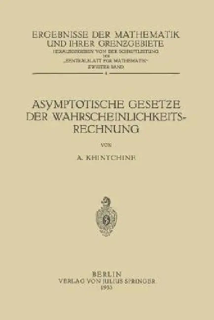 Asymptotische Gesetƶe Der Wahrscheinlichkeitsrechnung by A. Khintchine, Zentralblatt Für Mathematiker