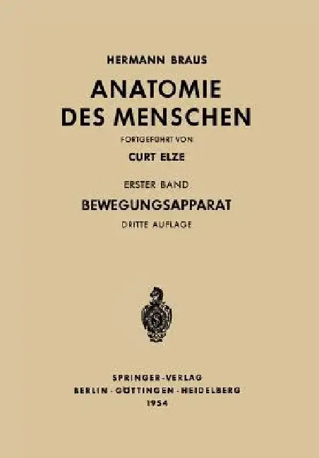 Bewegungsapparat by Hermann Braus, Curt Elze