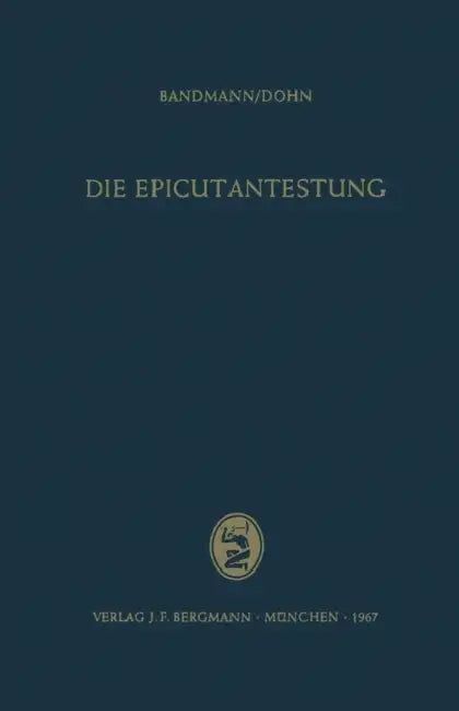 Die Epicutantestung by Hans-Jürgen Bandmann, Wolfgang Dohn