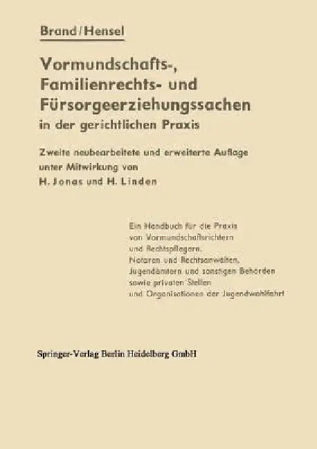 Die Vormundschafts-, Familienrechts- Und Fürsorgeerziehungssachen in Der Gerichtlichen PRAXIS by Artur Brand, Ferdinand Hensel