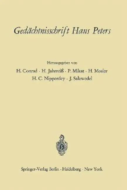 Gedächtnisschrift Hans Peters by H. Conrad, H. Jahrreiß, P. Mikat