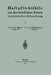 Haftpflichtfälle Aus Der Ärztlichen PRAXIS in Juristischer Beleuchtung by Arthur Hübner, Otto Warnemeyer