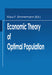 Economic Theory of Optimal Population by Klaus F. Zimmermann