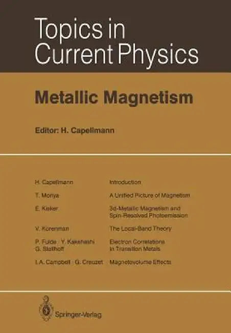 Metallic Magnetism by I. A. Campbell