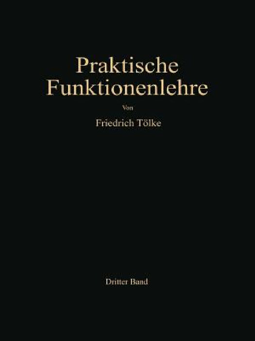 Jacobische Elliptische Funktionen, Legendresche Elliptische Normalintegrale Und Spezielle Weierstraßsche Zeta- Und Sigma-Funktionen by F. Tölke