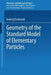 Geometry of the Standard Model of Elementary Particles by Andrzej Derdzinski