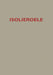 Isolieroele: Theoretische Und Praktische Fragen by O. Alber, B. Anderson, A. Baader