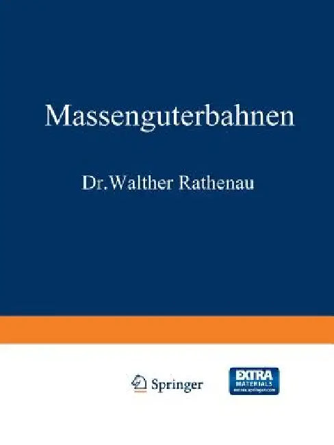 Massengüterbahnen by Walther Rathenau, Wilhelm Cauer