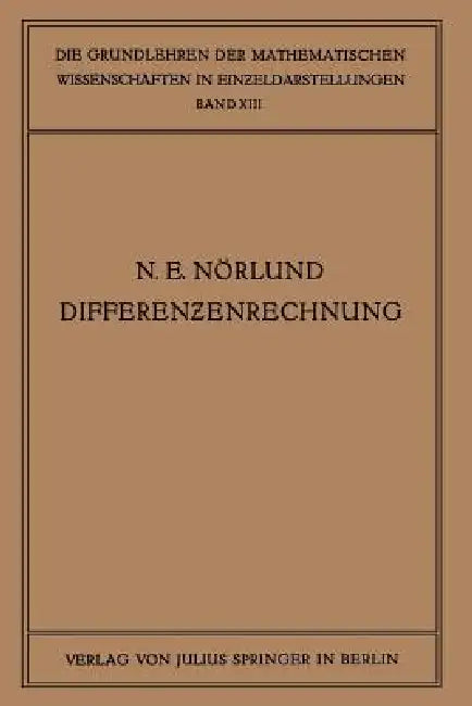 Vorlesungen Über Differenzenrechnung by Niels Erik Nörlund