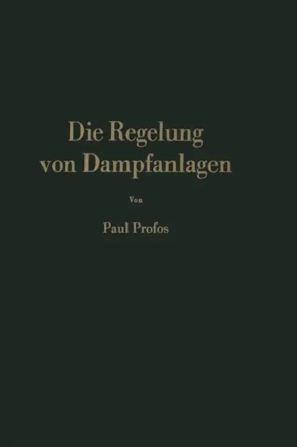 Die Regelung Von Dampfanlagen by P. Profos