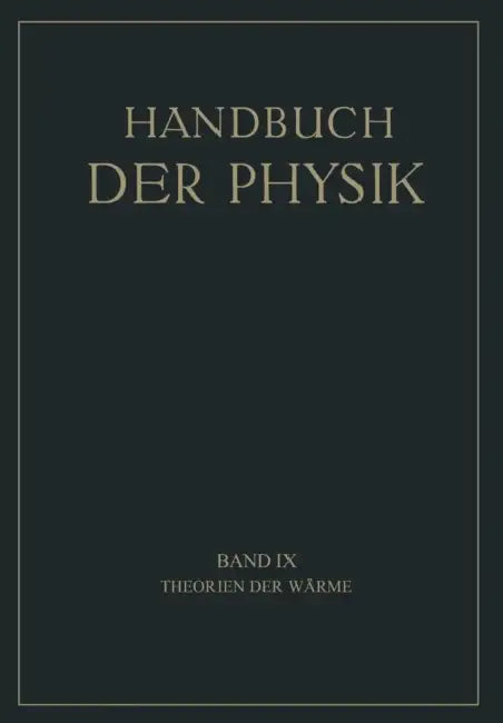 Theorien Der Wärme by K. Bennewitz, A. Byk, F. Henning
