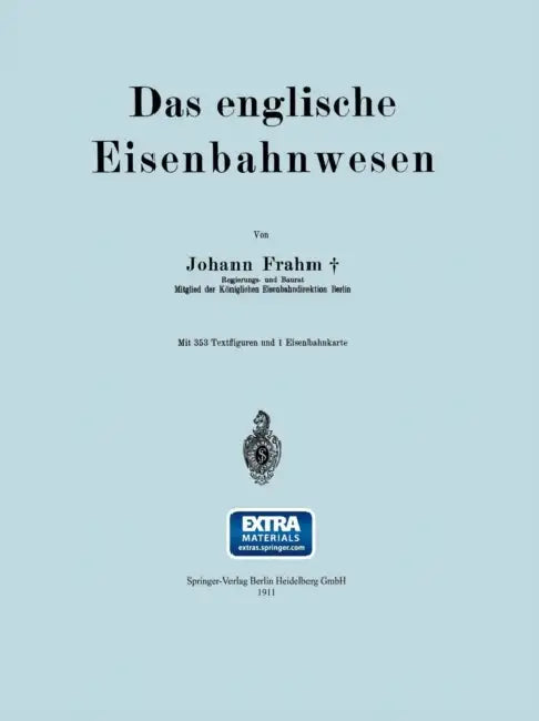 Das Englische Eisenbahnwesen by Johann Frahm
