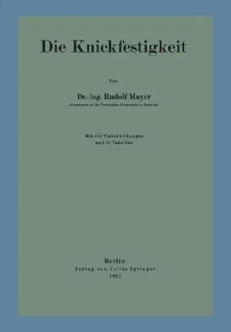 Die Knickfestigkeit by Rudolf Mayer