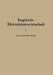 Englische Elektrizitätswirtschaft by Günther Brandt
