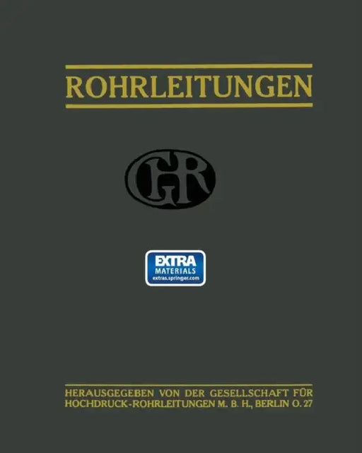 Rohrleitungen by Gesellschaft Für Hochdruck-Rohrleitungen