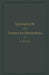 Sprengstoffe Und Zündung Der Sprengschüsse, Mit Besonderer Berücksichtigung Der Schlagwetter- Und Kohlenstaubgefahr Auf Steinkohlengruben by F. Heise