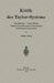 Kritik Des Taylor-Systems: Zentralisierung -- Taylors Erfolge Praktische Durchführung Des Taylor-Systems Ausbildung Des Nachwuchses by Gustav Frenz