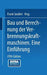Bau Und Berechnung Der Verbrennungskraftmaschinen: Eine Einführung by Frank Seufert