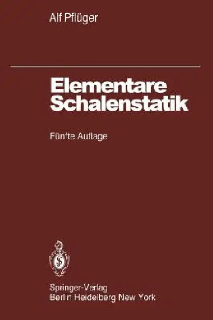 Elementare Schalenstatik by A. Pflüger