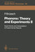Phonons: Theory and Experiments II: Experiments and Interpretation of Experimental Results by Peter Brüesch