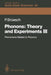 Phonons: Theory and Experiments III: Phenomena Related to Phonons by Peter Brüesch