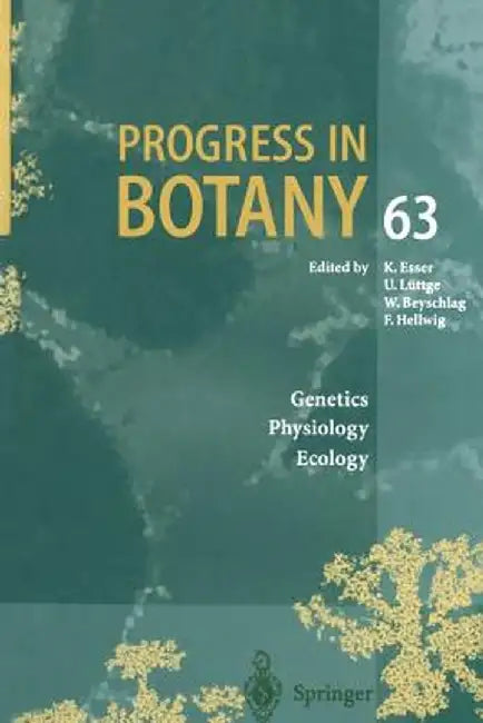 Progress in Botany: Genetics. Physiology. Ecology by Karl Esser