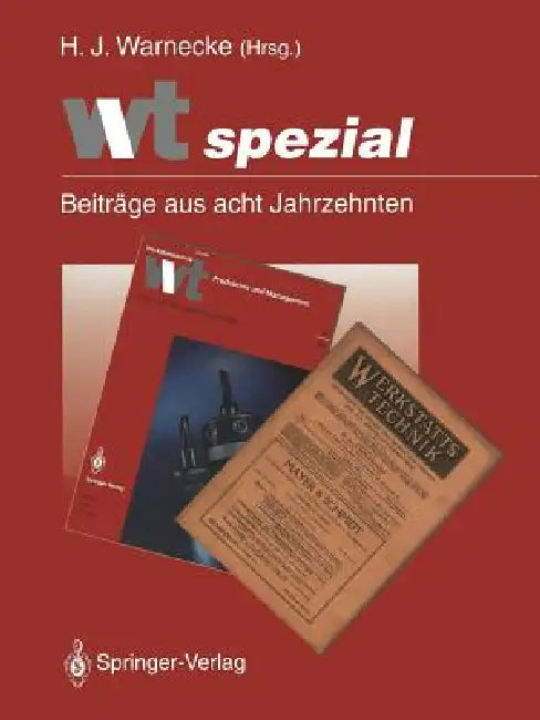 WT Spezial: Beiträge Aus Acht Jahrzehnten by S. Klingauf, H. J. Warnecke